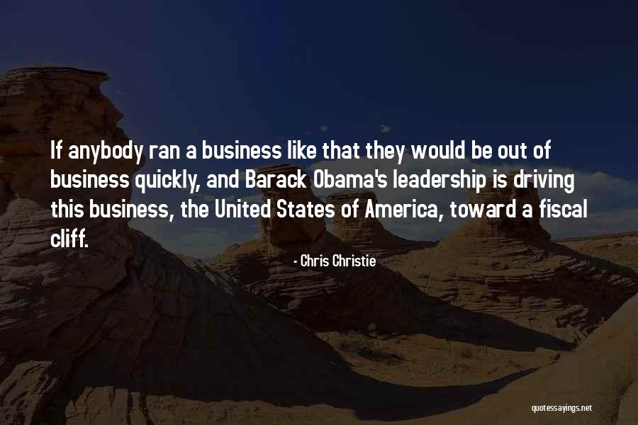 Leadership From Barack Obama Quotes By Chris Christie Leadership From Barack Obama Quotes By Chris Christie