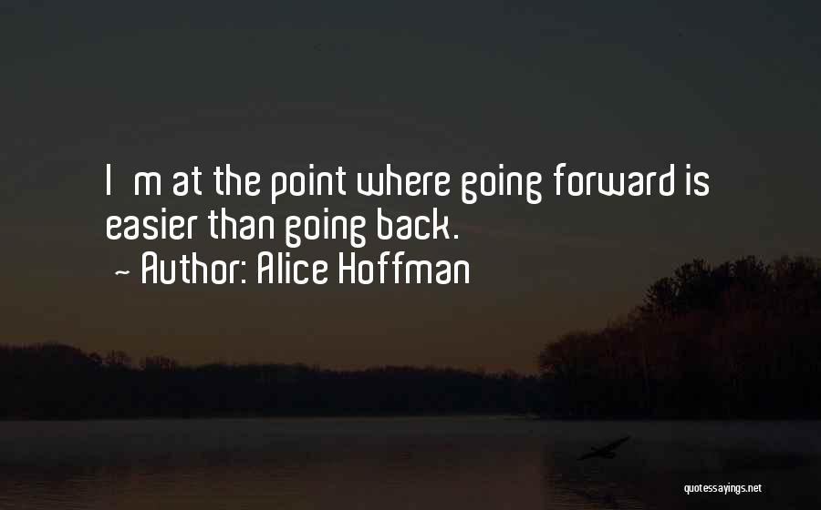 Leadership From Historical Figures Quotes By Alice Hoffman