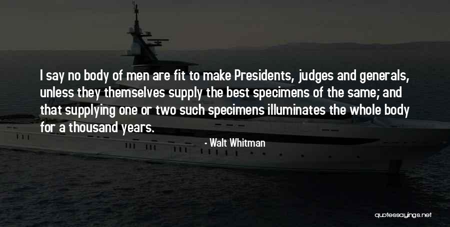 Leadership From Presidents Quotes By Walt Whitman