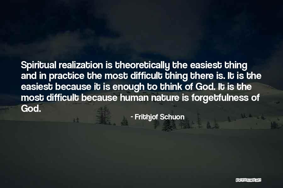 Leadership Gurus Quotes By Frithjof Schuon Leadership Gurus Quotes By Frithjof Schuon