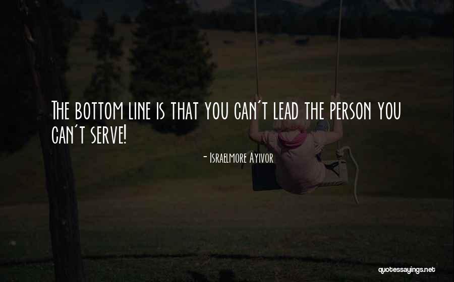 Leadership Humility Quotes By Israelmore Ayivor