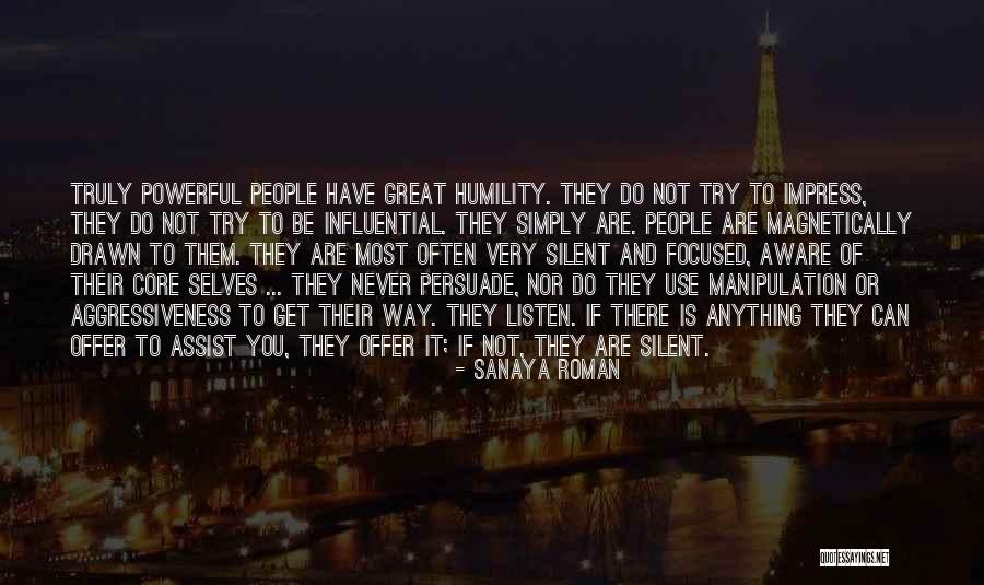 Leadership Humility Quotes By Sanaya Roman