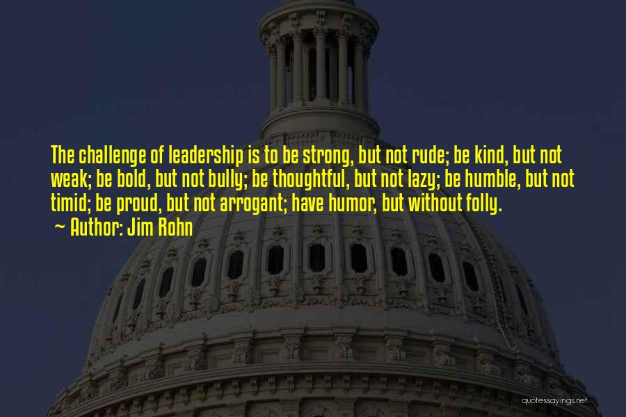 Leadership Humor Quotes By Jim Rohn