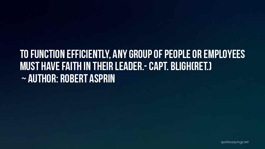 Leadership Humor Quotes By Robert Asprin