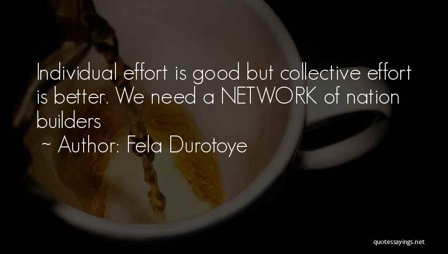 Leadership Impact Quotes By Fela Durotoye