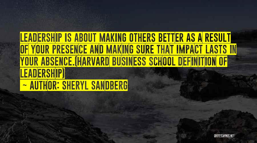 Leadership Impact Quotes By Sheryl Sandberg