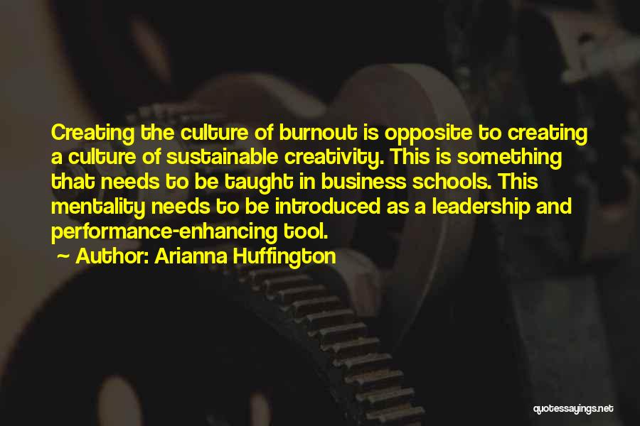 Leadership In Business Quotes By Arianna Huffington