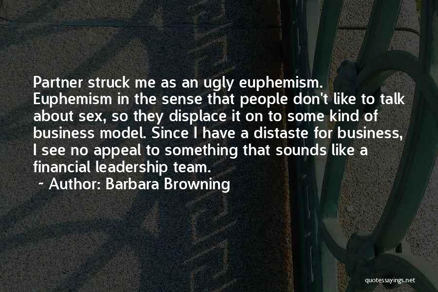 Leadership In Business Quotes By Barbara Browning