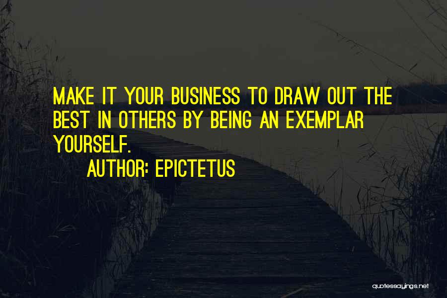 Leadership In Business Quotes By Epictetus