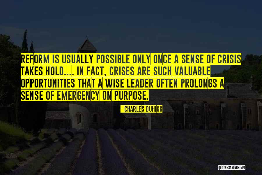Leadership In Crisis Quotes By Charles Duhigg Leadership In Crisis Quotes By Charles Duhigg