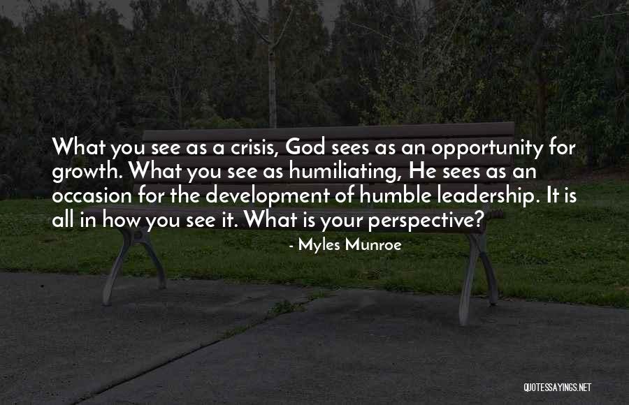 Leadership In Crisis Quotes By Myles Munroe Leadership In Crisis Quotes By Myles Munroe