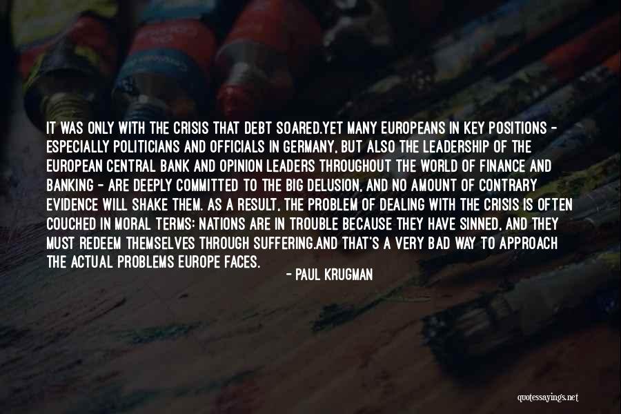 Leadership In Crisis Quotes By Paul Krugman Leadership In Crisis Quotes By Paul Krugman