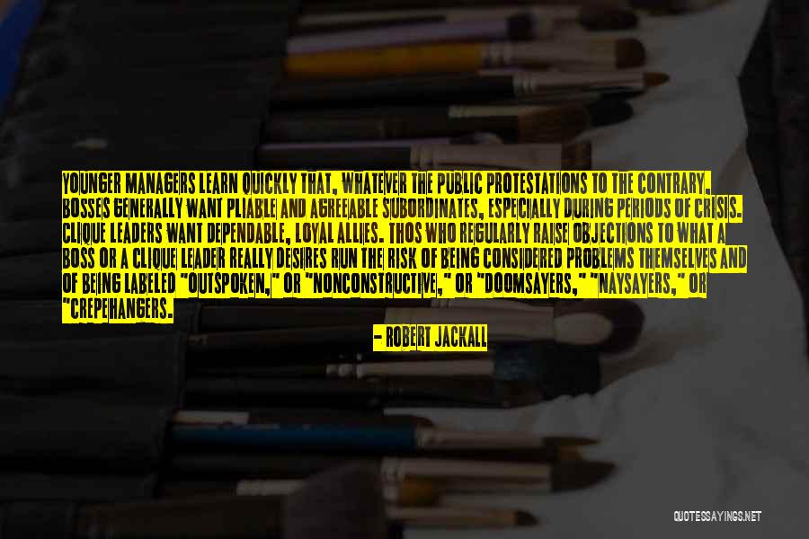 Leadership In Crisis Quotes By Robert Jackall Leadership In Crisis Quotes By Robert Jackall