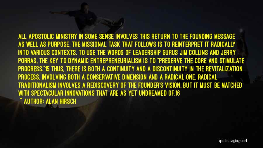 Leadership In Ministry Quotes By Alan Hirsch