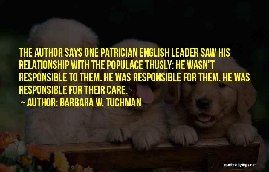 Leadership In Ministry Quotes By Barbara W. Tuchman