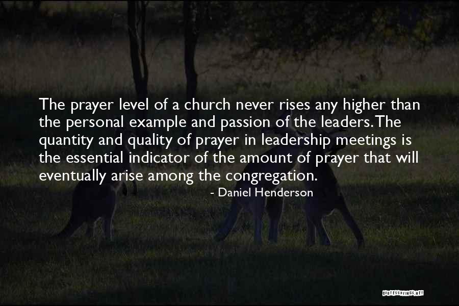 Leadership In Ministry Quotes By Daniel Henderson