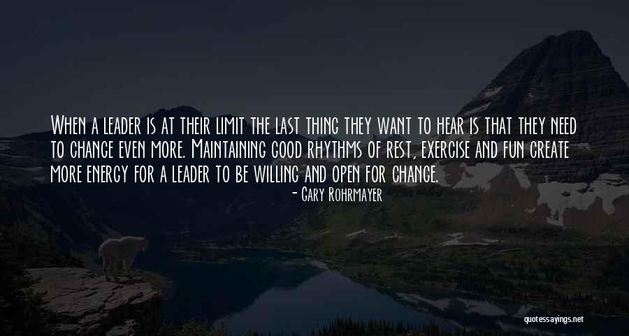 Leadership In Ministry Quotes By Gary Rohrmayer