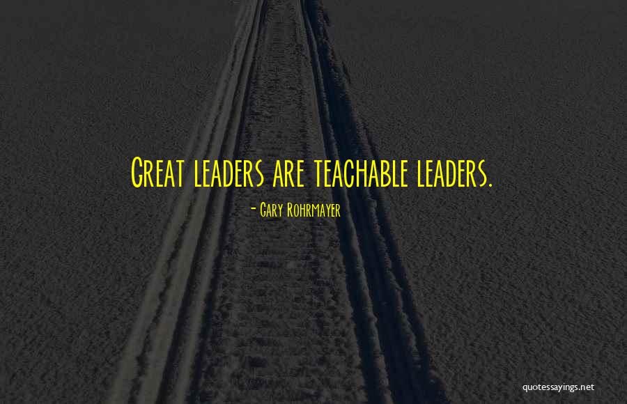 Leadership In Ministry Quotes By Gary Rohrmayer