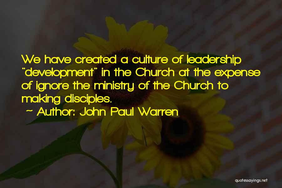 Leadership In Ministry Quotes By John Paul Warren