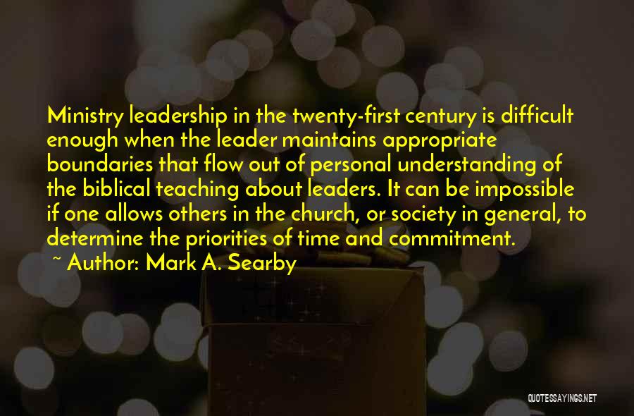 Leadership In Ministry Quotes By Mark A. Searby