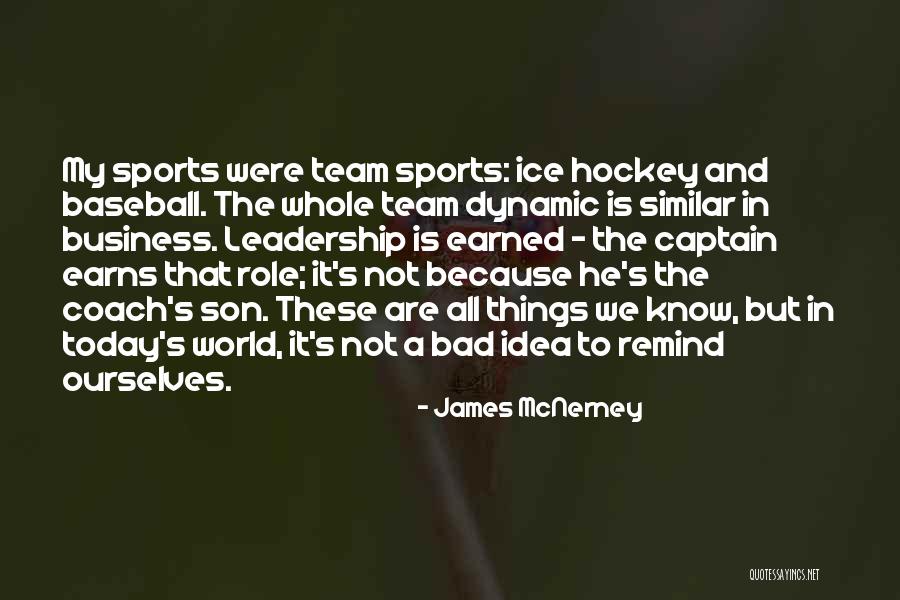 Leadership In Sports Quotes By James McNerney Leadership In Sports Quotes By James McNerney