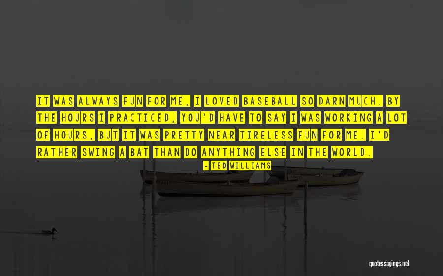 Leadership In Sports Quotes By Ted Williams Leadership In Sports Quotes By Ted Williams