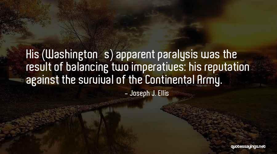 Leadership In The Army Quotes By Joseph J. Ellis Leadership In The Army Quotes By Joseph J. Ellis