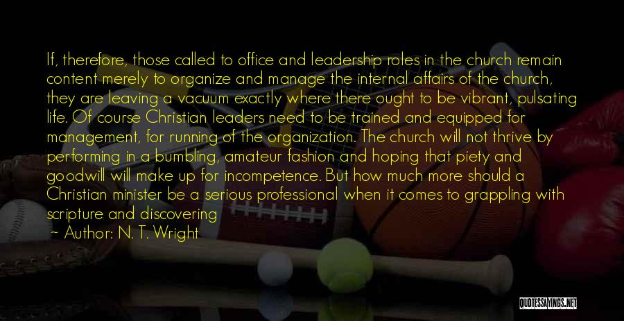 Leadership In The Bible Quotes By N. T. Wright