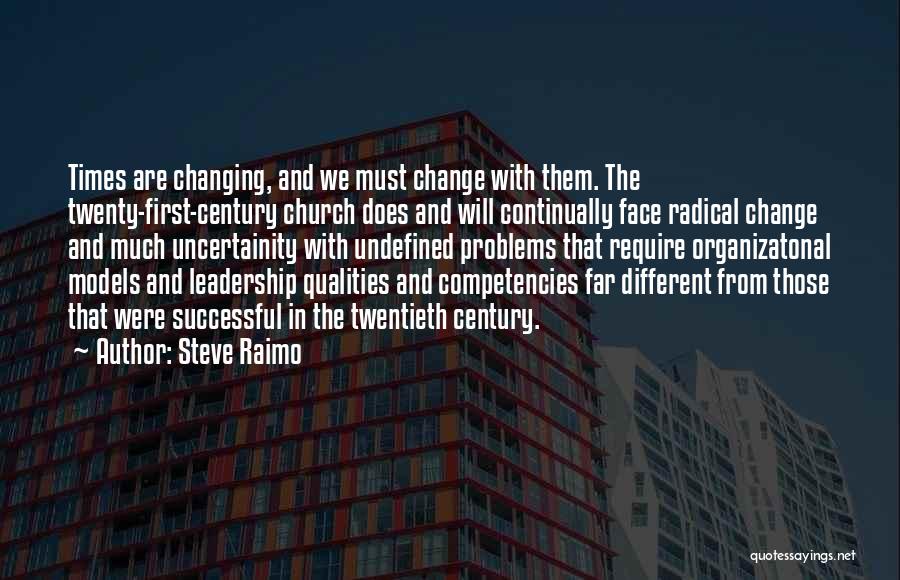 Leadership In Times Of Change Quotes By Steve Raimo