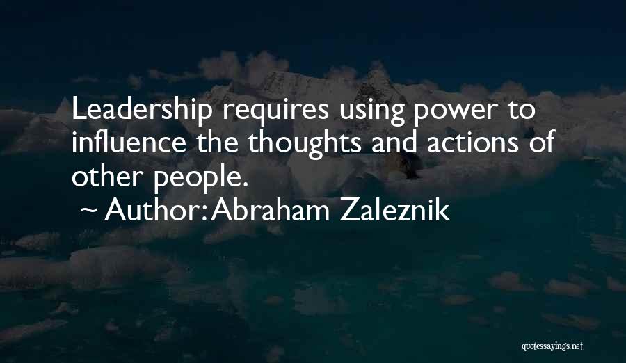 Leadership Influence Quotes By Abraham Zaleznik