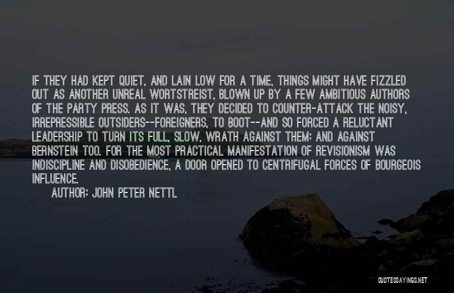 Leadership Influence Quotes By John Peter Nettl