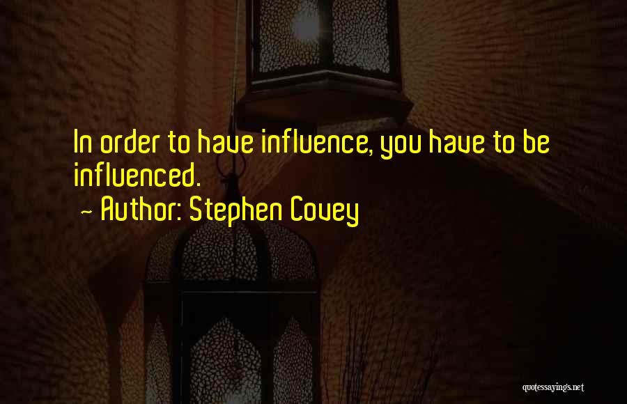Leadership Influence Quotes By Stephen Covey