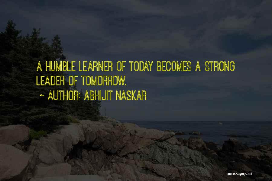 Leadership Inspiring Others Quotes By Abhijit Naskar