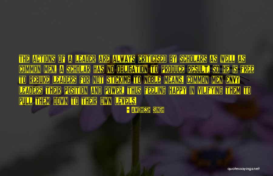 Leadership Is Not A Position Quotes By Awdhesh Singh Leadership Is Not A Position Quotes By Awdhesh Singh