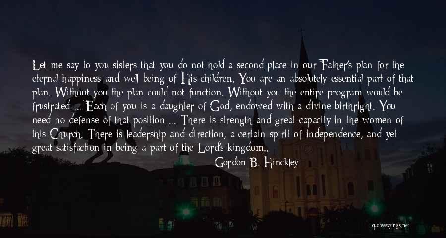 Leadership Is Not A Position Quotes By Gordon B. Hinckley Leadership Is Not A Position Quotes By Gordon B. Hinckley