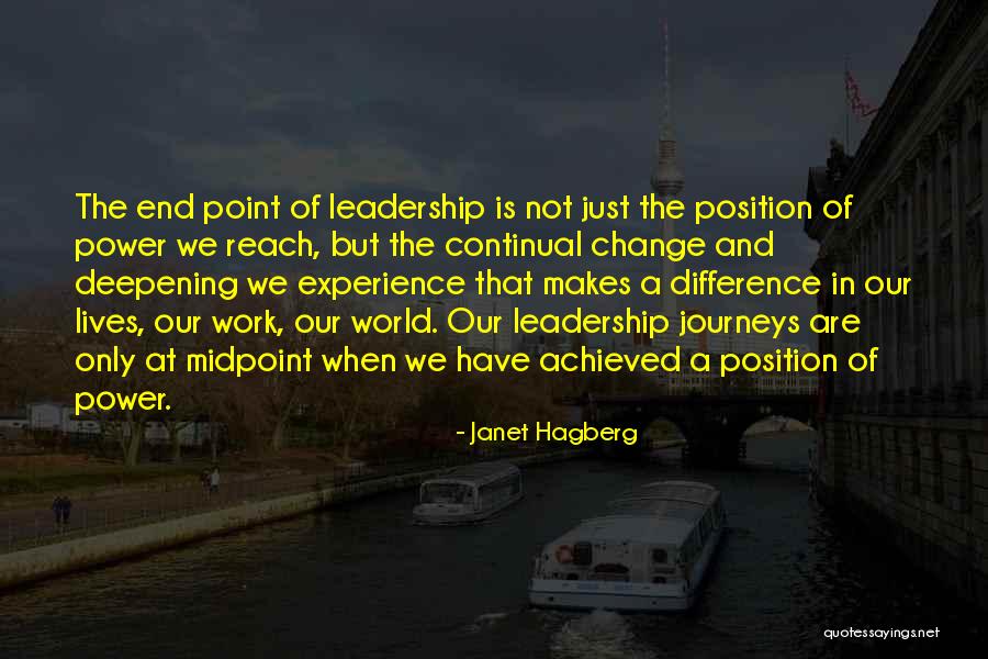 Leadership Is Not A Position Quotes By Janet Hagberg Leadership Is Not A Position Quotes By Janet Hagberg