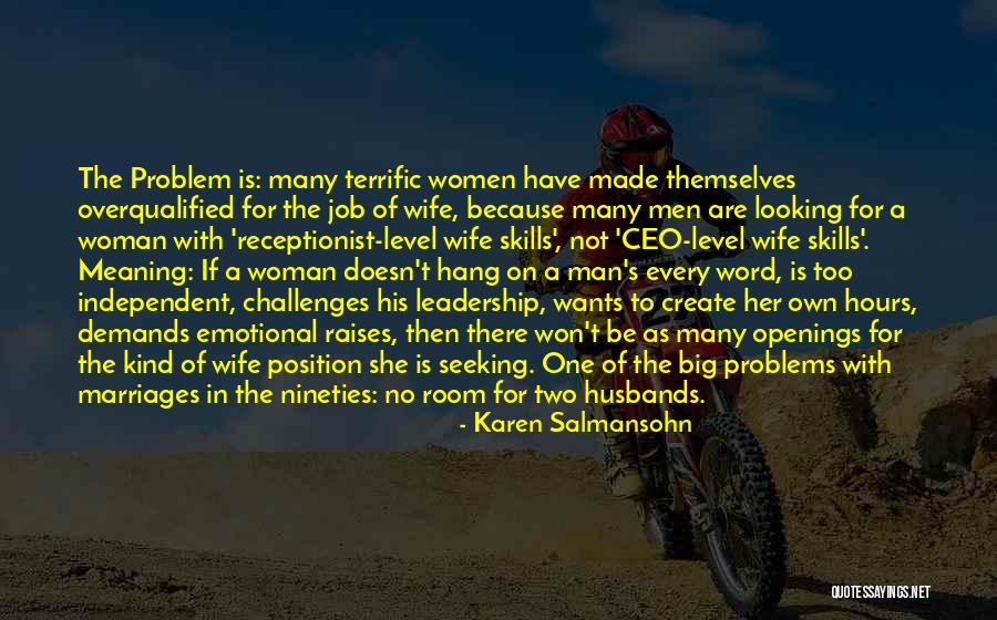 Leadership Is Not A Position Quotes By Karen Salmansohn Leadership Is Not A Position Quotes By Karen Salmansohn