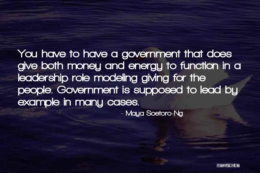 Leadership Lead By Example Quotes By Maya Soetoro-Ng