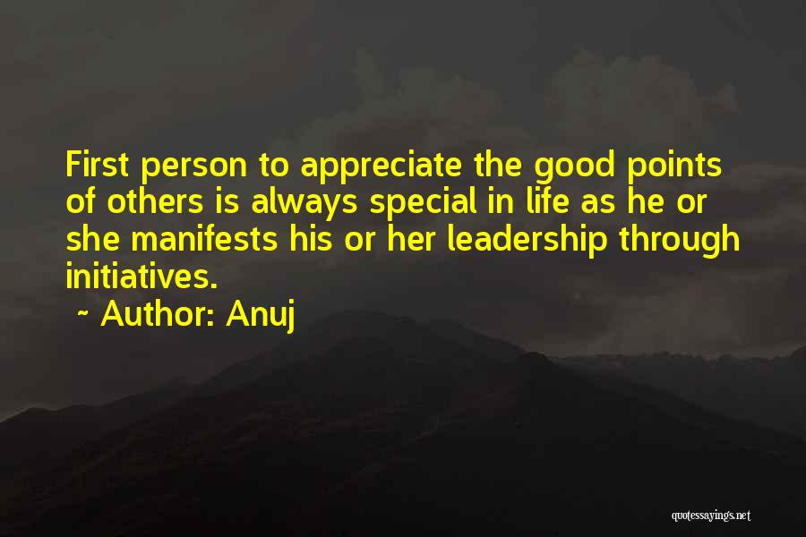 Leadership Life Quotes By Anuj