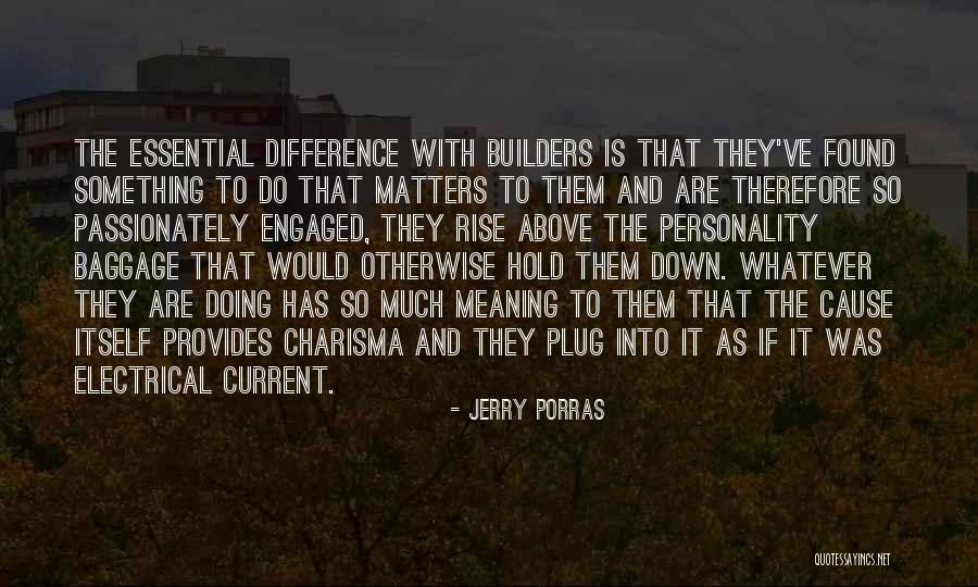Leadership Matters Quotes By Jerry Porras Leadership Matters Quotes By Jerry Porras