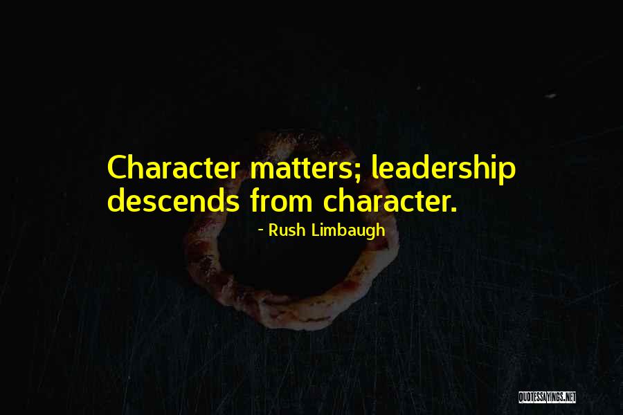 Leadership Matters Quotes By Rush Limbaugh Leadership Matters Quotes By Rush Limbaugh