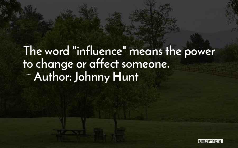 Leadership Means Quotes By Johnny Hunt