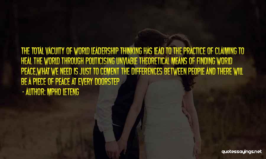 Leadership Means Quotes By Mpho Leteng