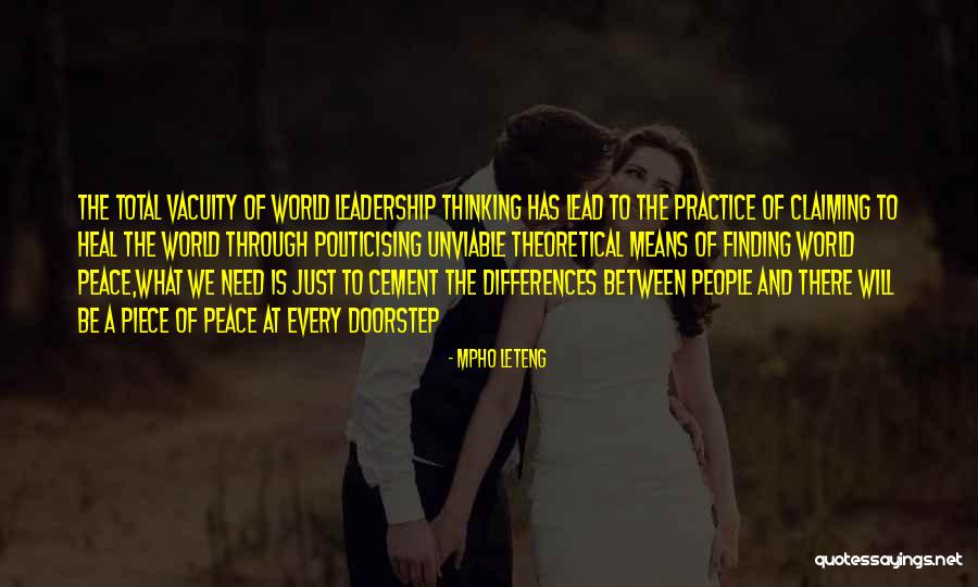 Leadership Means Quotes By Mpho Leteng