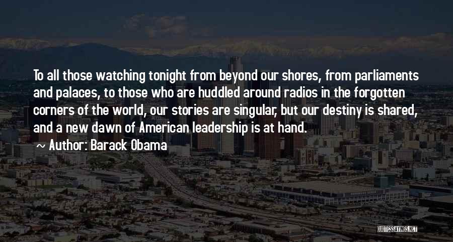 Leadership Obama Quotes By Barack Obama