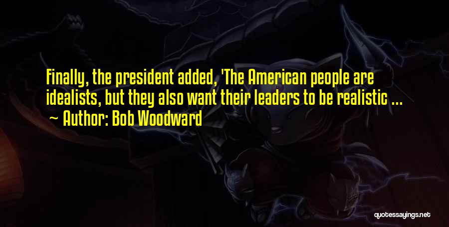 Leadership Obama Quotes By Bob Woodward