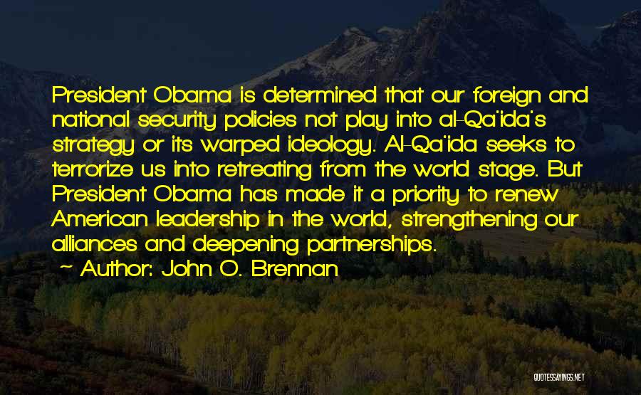 Leadership Obama Quotes By John O. Brennan