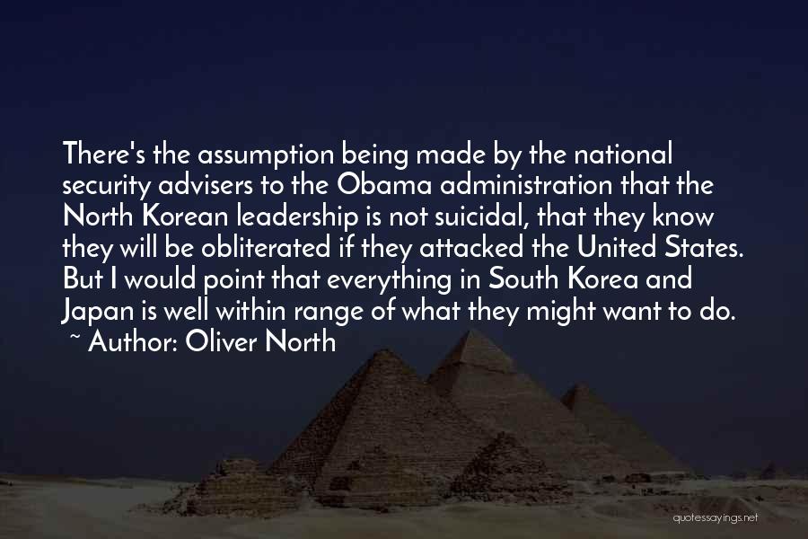 Leadership Obama Quotes By Oliver North