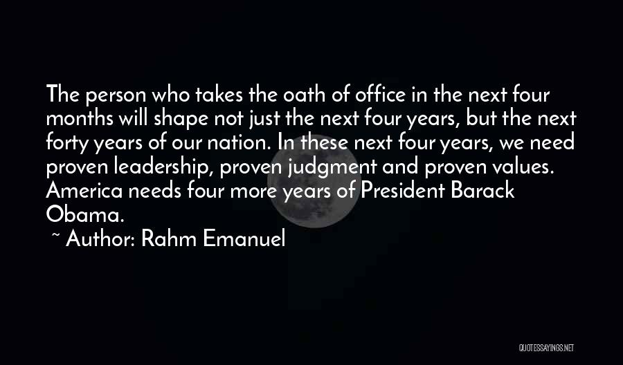 Leadership Obama Quotes By Rahm Emanuel