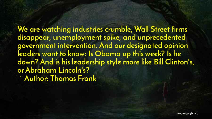 Leadership Obama Quotes By Thomas Frank